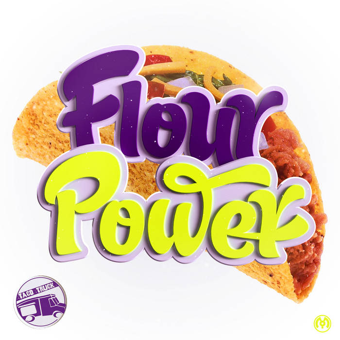 Taco Truck – Flour Power