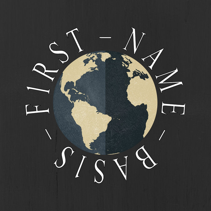 First Name Basis First Name Basis