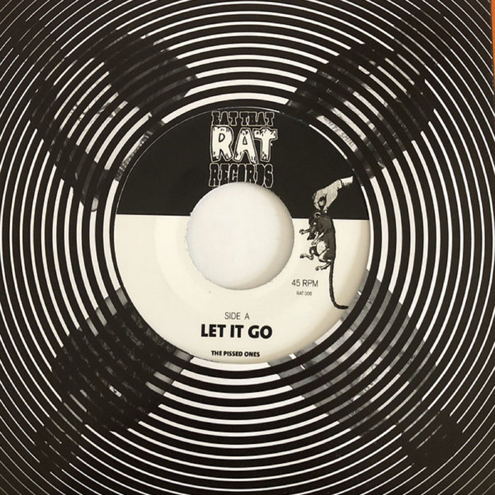 Let It Go - Single 2018 | THE PISSED ONES