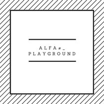 ALFA#_ playground cover art