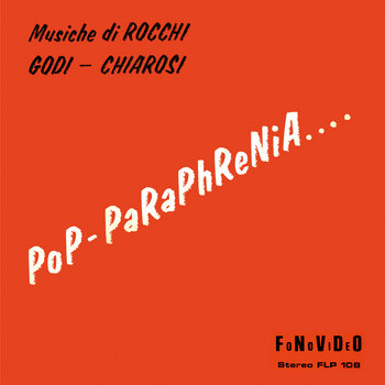 POP​-​PARAPHRENIA​.​.​.​. by Rocchi, Godi, Chiarosi