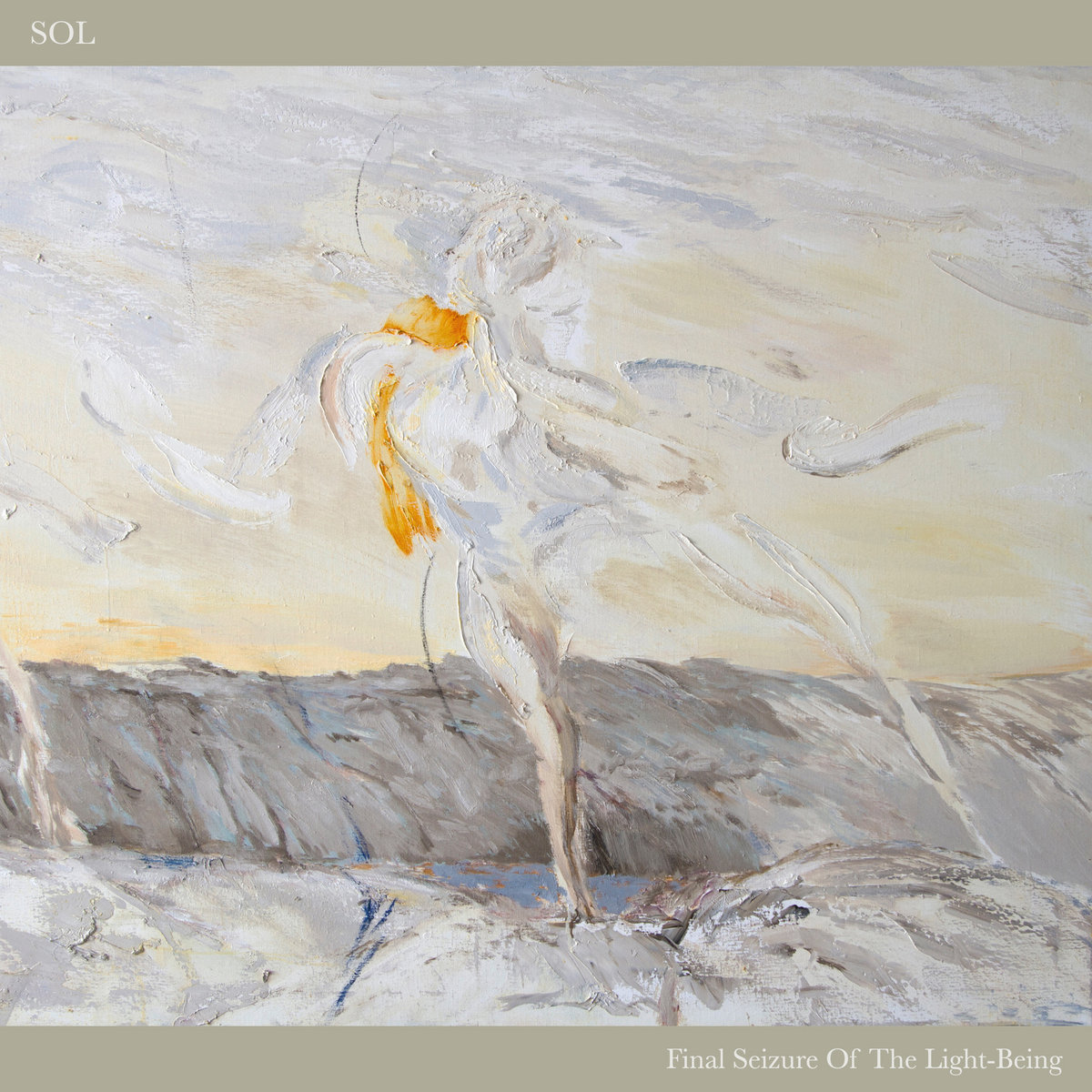 Final Seizure Of The Light-Being by SOL