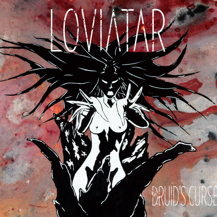 アイリフドーパ 「Curse of Art」 Druid's Curse | Loviatar