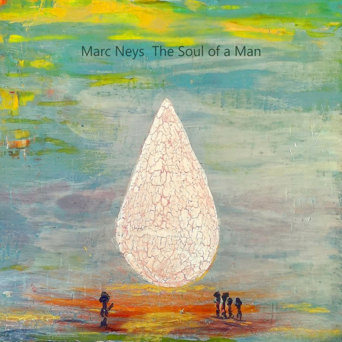 The Soul of a Man Marc Neys