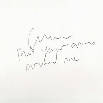 Cmon Put Your Arms Around Me