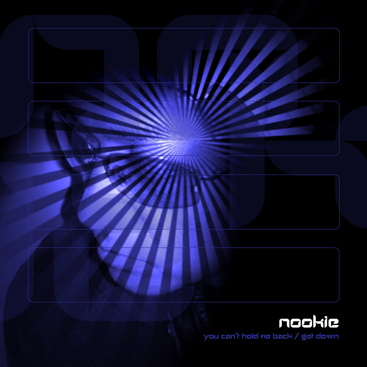 You Can't Hold Me Back / Get Down | Nookie
