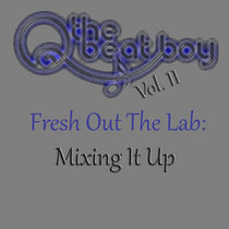 Fresh Out The Lab, Vol.2: Mixing It Up cover art