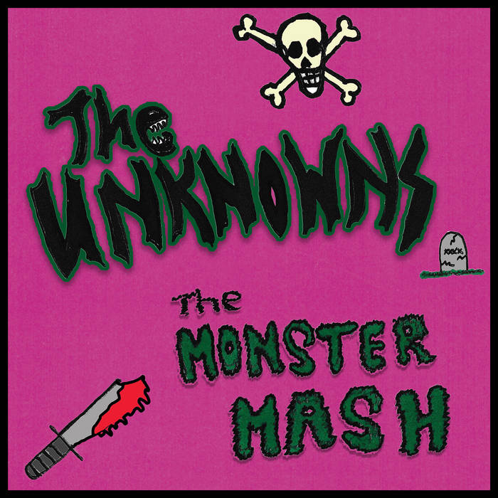 Monster Mash | The Unknowns