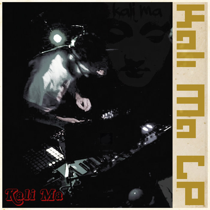 Kali Ma LP | Kali Ma
