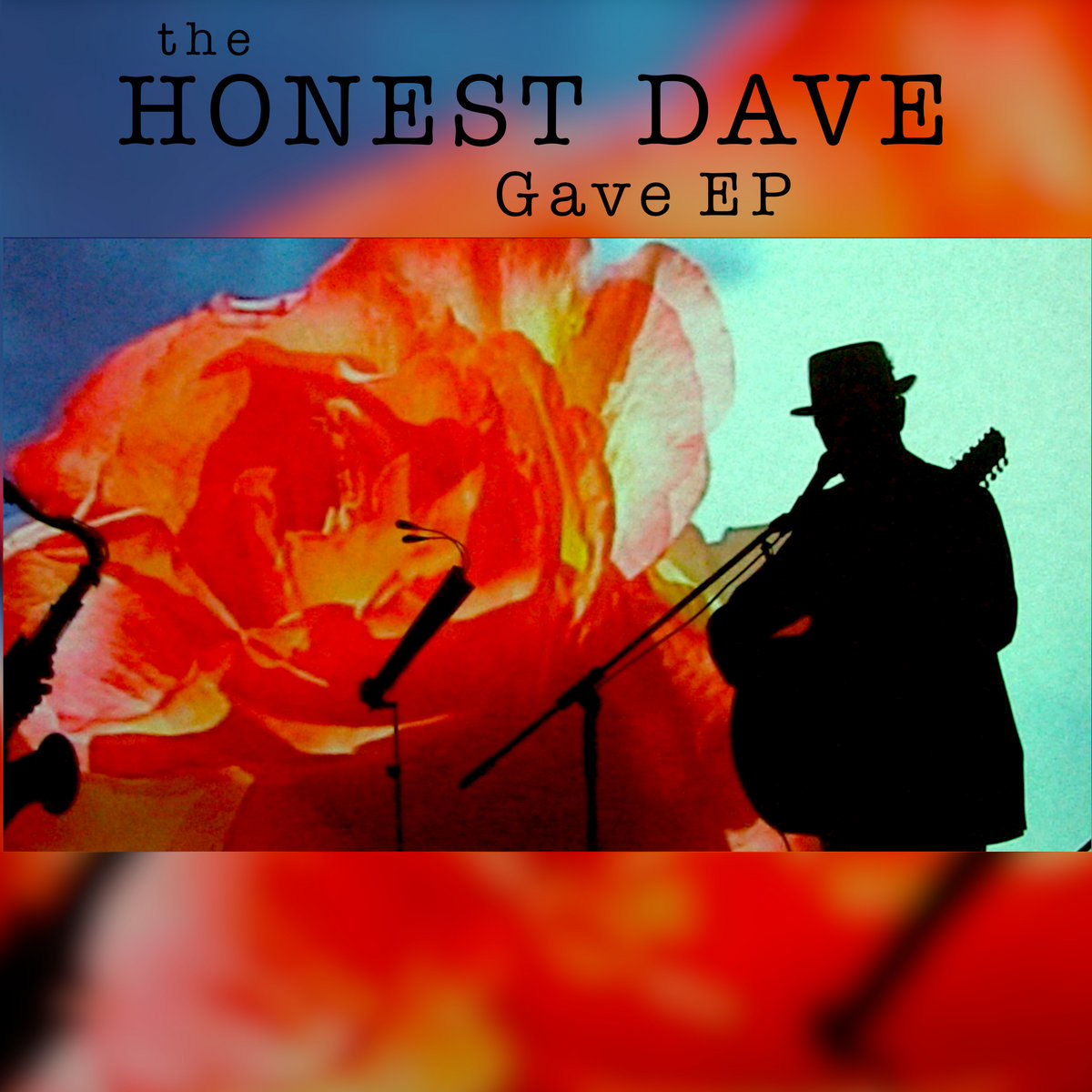 Honest Dave Singer The Honest Dave Gave EP | Honest Dave