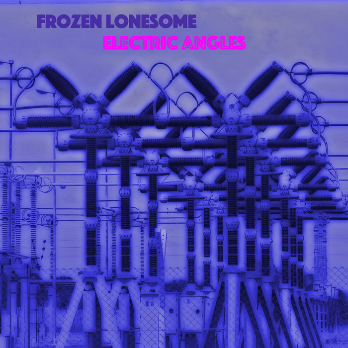 Electric Angles Frozen Lonesome