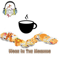 Work In The Morning cover art