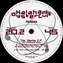 Helium - The Works EP: The Unreleased Mixes (OYSTER20.2) cover art
