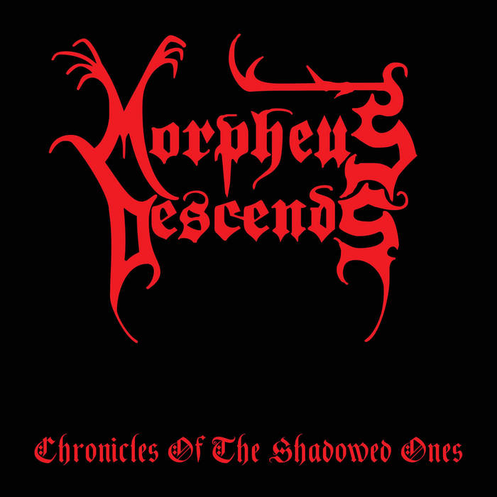 Chronicles of the Shadowed Ones | Morpheus Descends | Dark