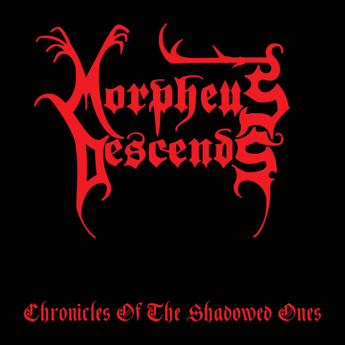 Chronicles of the Shadowed Ones | Morpheus Descends | Dark Descent