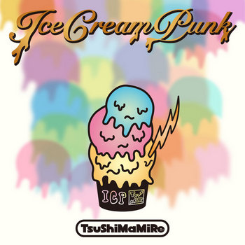 あいすくりーむ様order made page Ice Cream Punk | TsuShiMaMiRe
