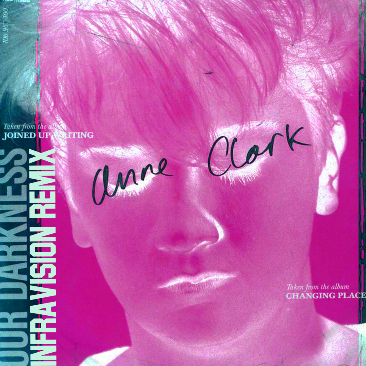 Anne Clark Our Darkness (INFRAVISION Remix) INFRAVISION