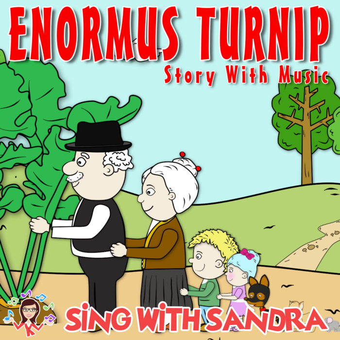 Enormous Turnip (Story With Music) Sing With Sandra