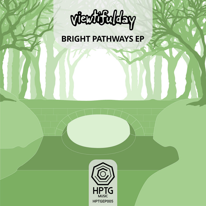 Bright Pathways EP | viewtifulday | HPTG Music