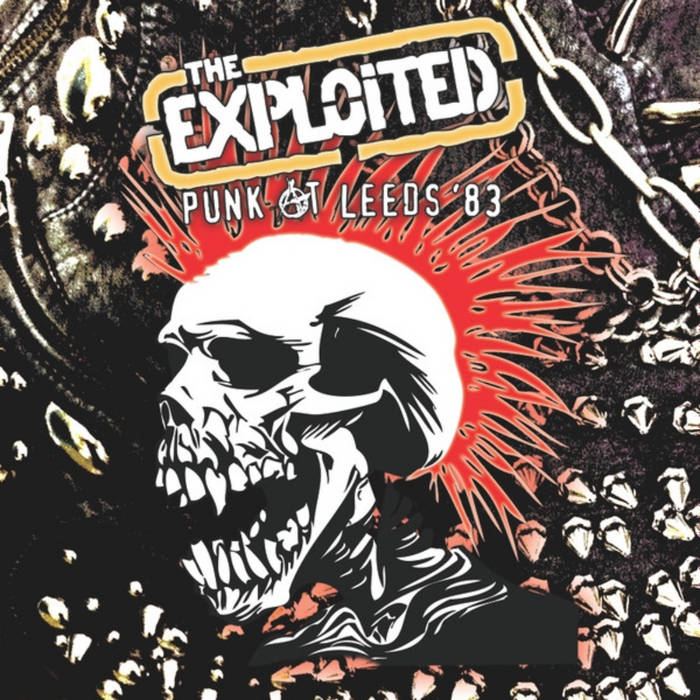 Live At Leeds '83 | The Exploited | Cleopatra Records