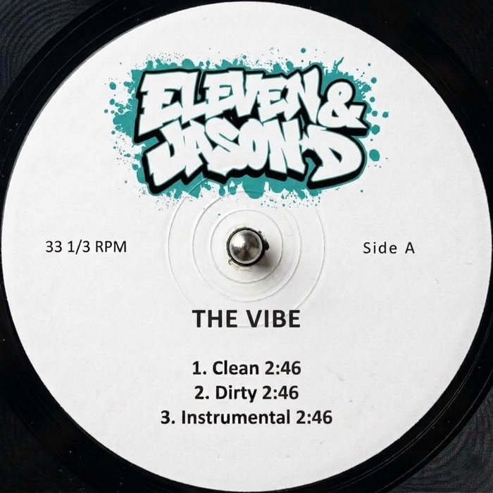 Eleven And Jason D "The Vibe" SINGLE cover