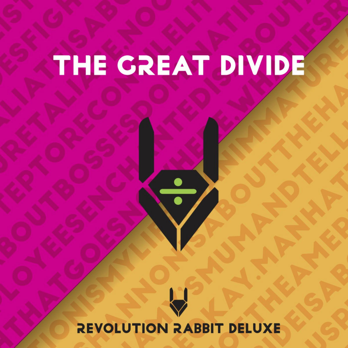 The Great Divide | Revolution Rabbit Deluxe