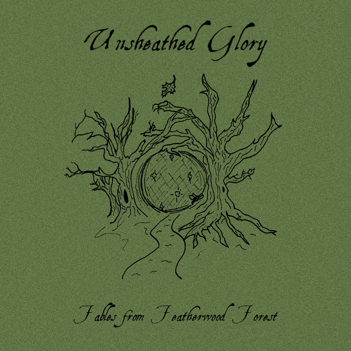 Fables from Featherwood Forest Unsheathed Glory