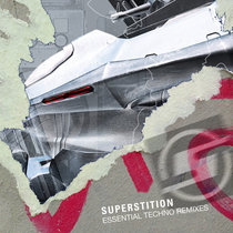 Superstition Records — Superstition: Essential Techno Remixes