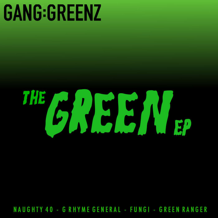 洋楽 G-RAP GREEN LEAF ENT. The Green EP | Gang:Greenz