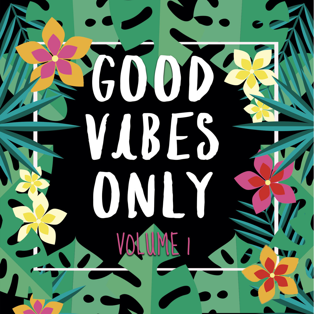 good vibes only volume 1 common ground records