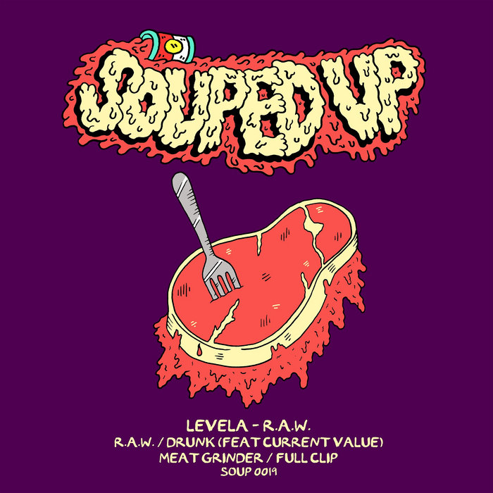 R.A.W | Levela | Souped Up Records