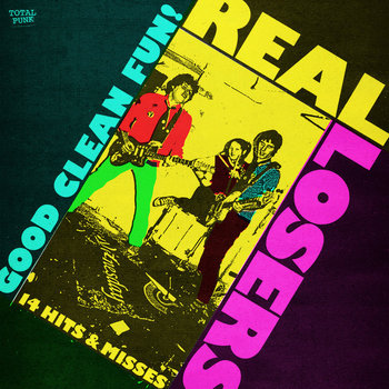 Good Clean Fun | REAL LOSERS | Total Punk Records