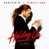 Scottie B x Simply Red - Holding On Remix