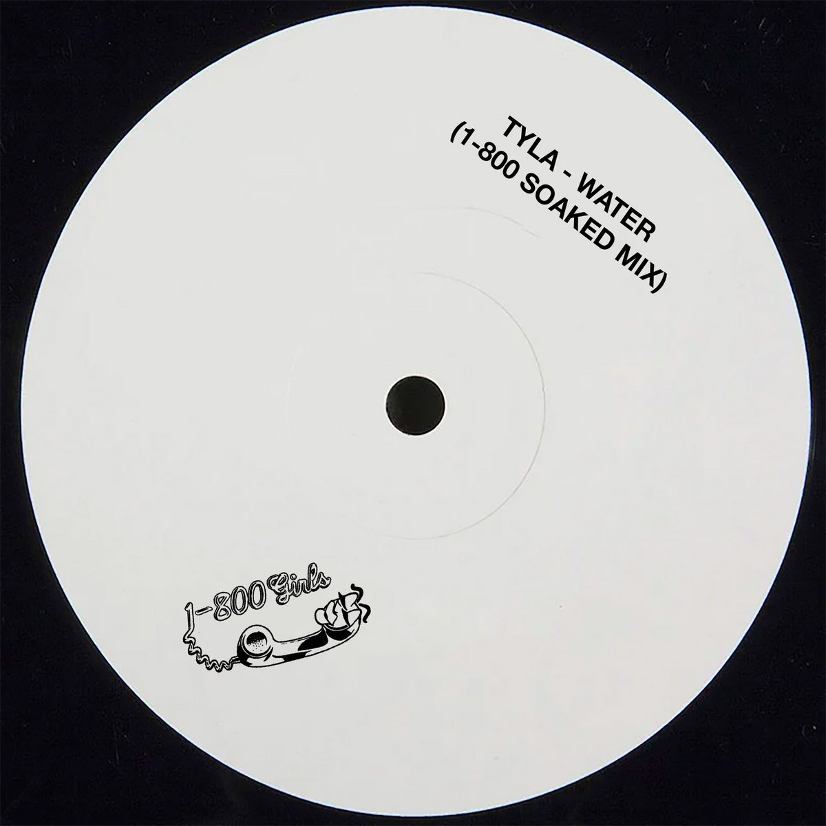 Tyla - Water (1-800 SOAKED MIX) | 1-800 GIRLS