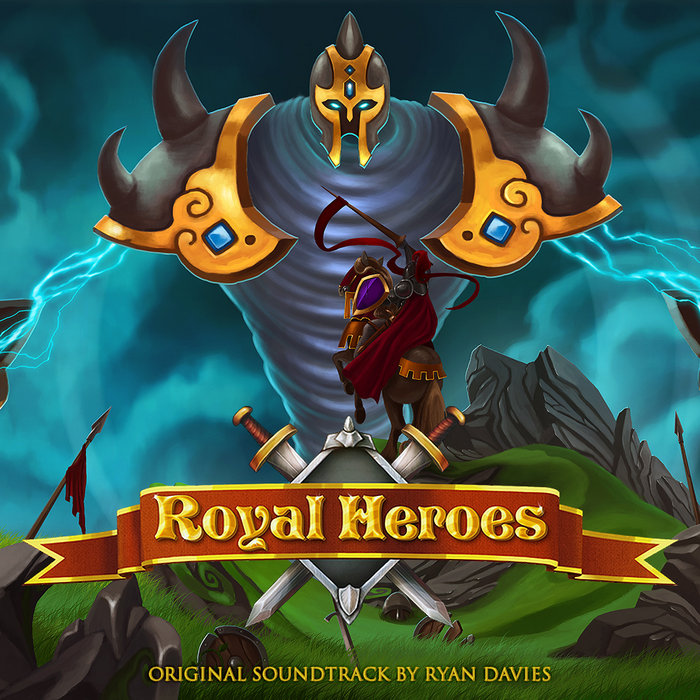 Royal Heroes | Ryan Davies (Rynde)