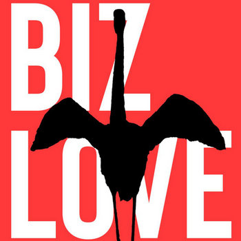 Track artwork for Biz Love