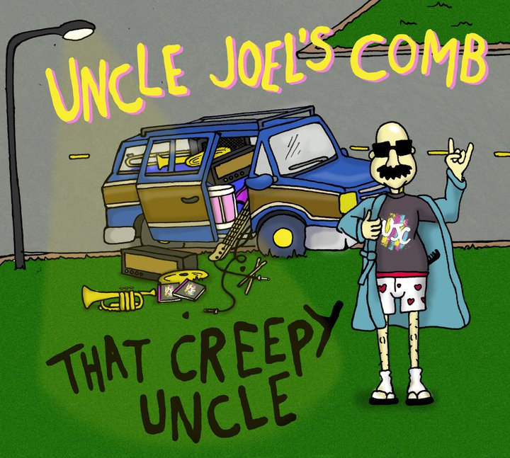 That Creepy Uncle | Uncle Joel's Comb