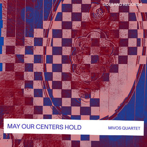 May Our Centers Hold cover