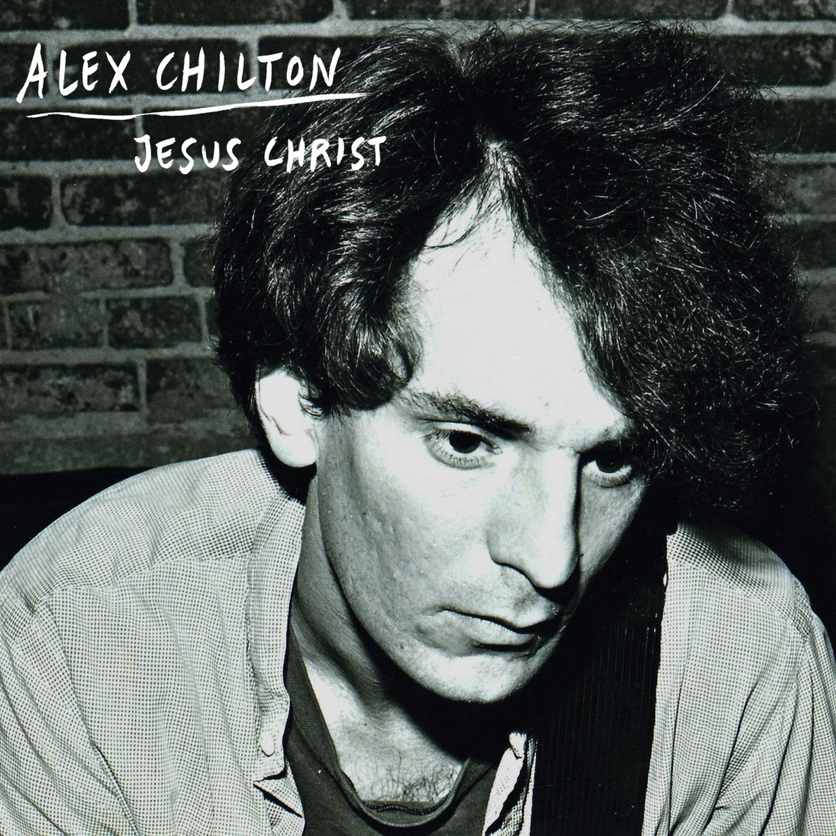 Jesus Christ EP | Alex Chilton | Munster Records