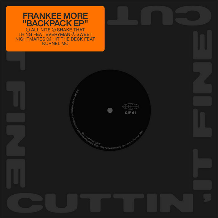 Backpack EP | Frankee More | Cuttin' It Fine