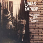 Lucas Maehara Rotman - Where the Day Goes