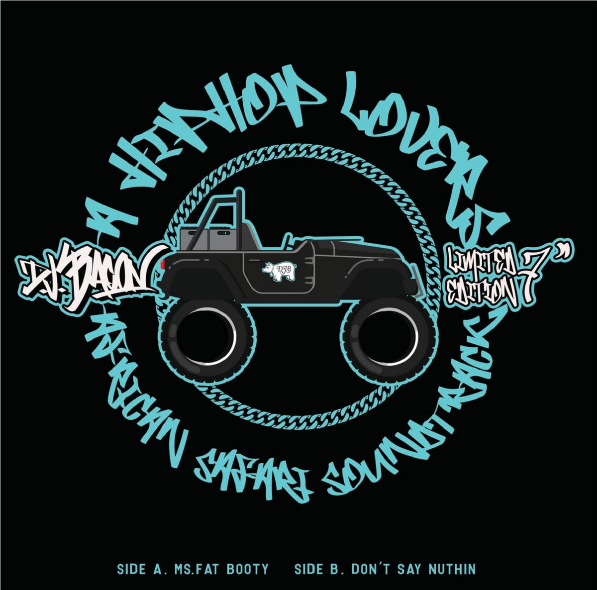 Don't Say Nuthin' / Ms. Fat Booty | DJ Bacon | Black Buffalo Records