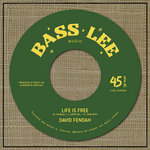 7'' David Fendah - Life Is Free