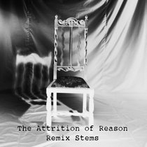 The Attrition of Reason - Free Remix Pack cover art