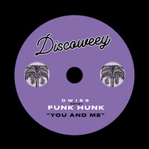 Discoweey — You And Me