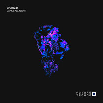 ChaoZ D — Dance All Night