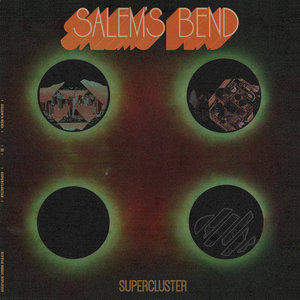 Salem's Bend — Supercluster
