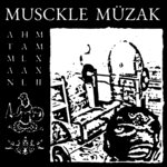 MUSCKLE MÜZAK