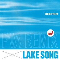 Lake Song (PVA Remix) cover art