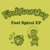 FOOL SPIRAL EP Cover Art
